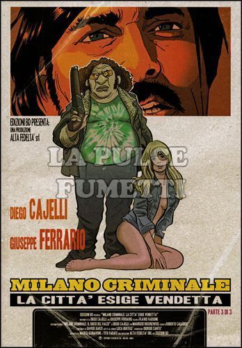 MILANO CRIMINALE - LA CITTA'  ESIGE VENDETTA #     3